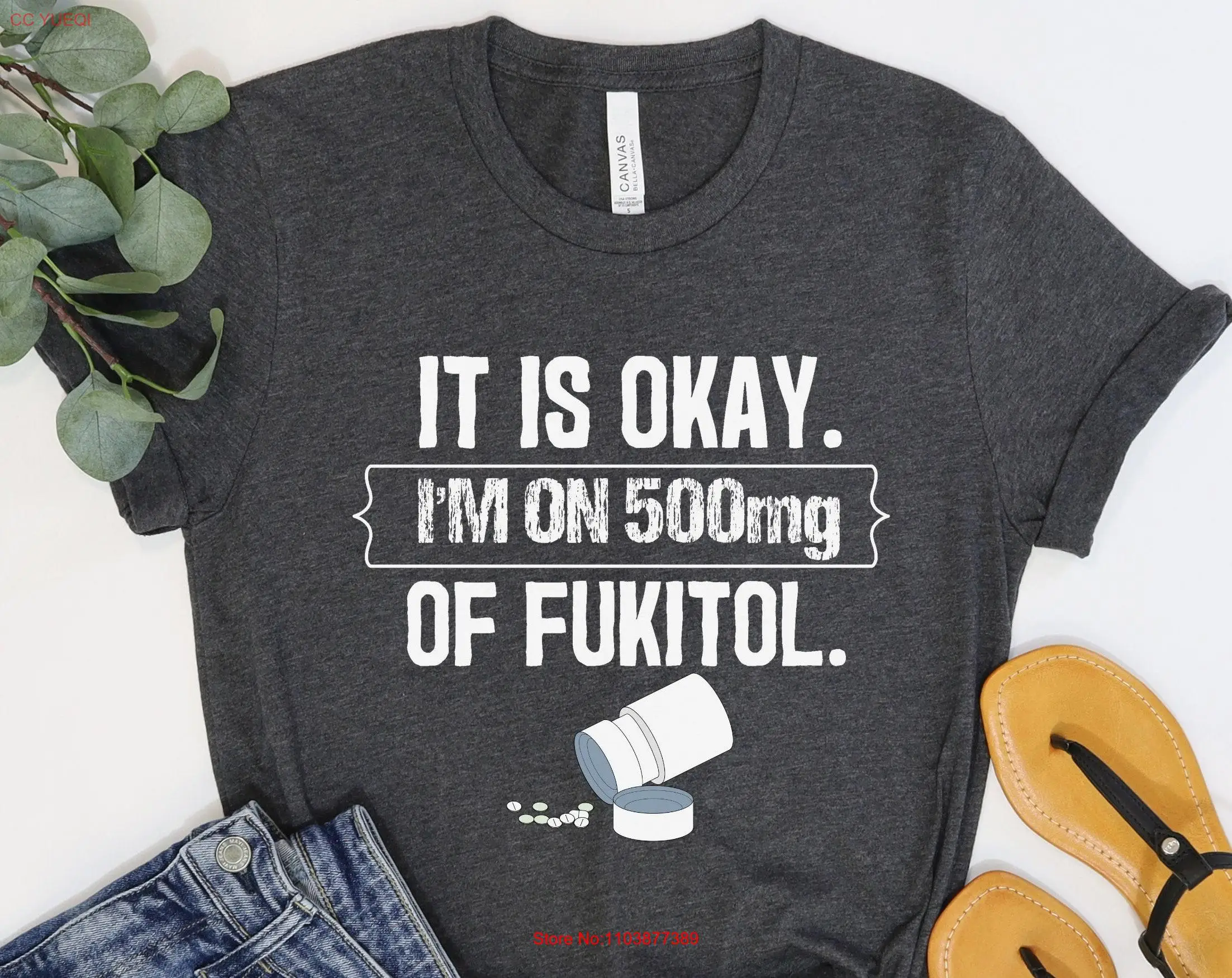 Забавная футболка It Is Good I'm On 500 мг фукситола юмористический саркастический