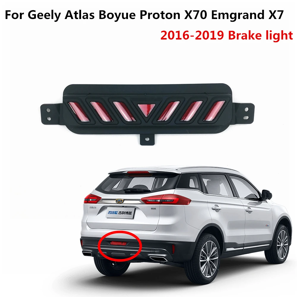 

For Geely Atlas Boyue NL3,SUV Proton X70 Emgrand X7 2016 2017 2018 2019 Back bar lamp brake light daylight car accessories