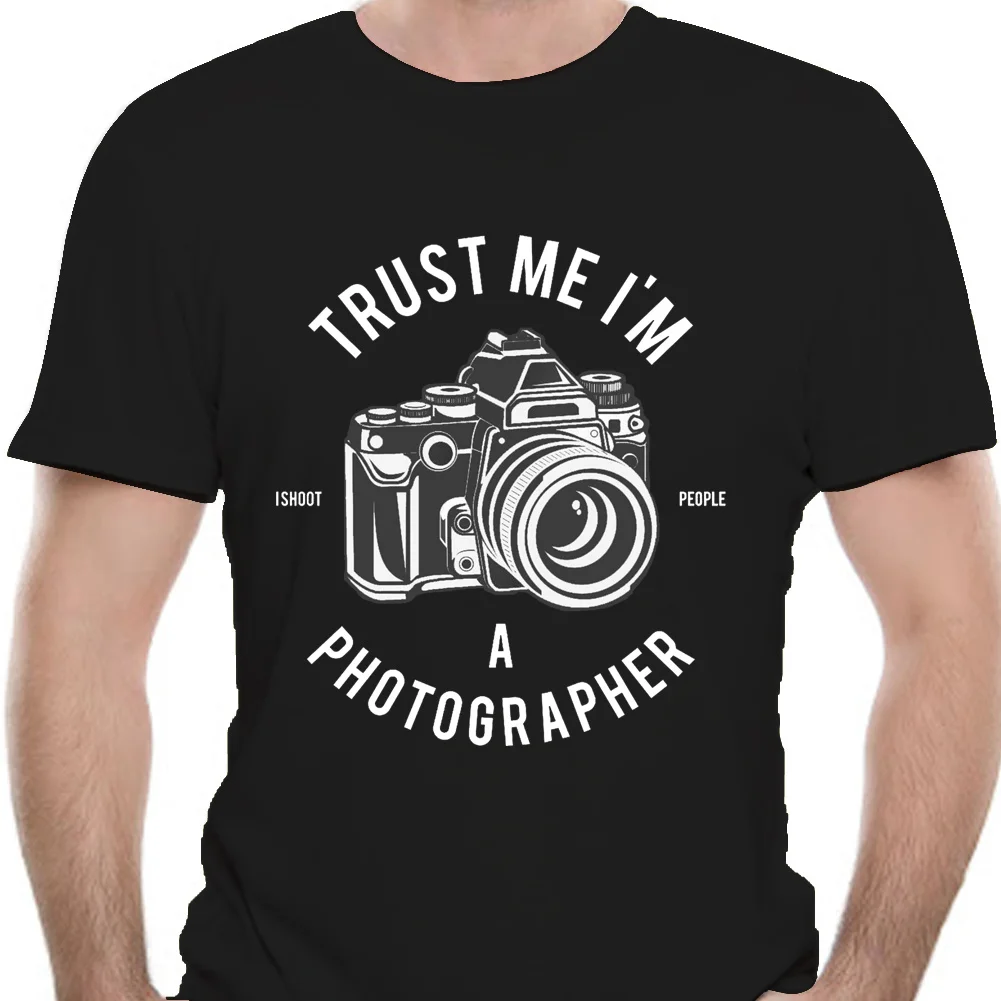 

Trust Me I'm A Photographer T Shirt Top I Shoot People Canon Sony Nikon Lumix O-Neck Hipster Print T Shirts Men sbz1074 1744A