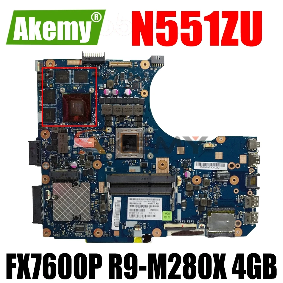 

AKEMY N551ZU Laptop Motherboard For ASUS N551ZU N551Z Original Mainboard FX7600P R9-M280X 4GB