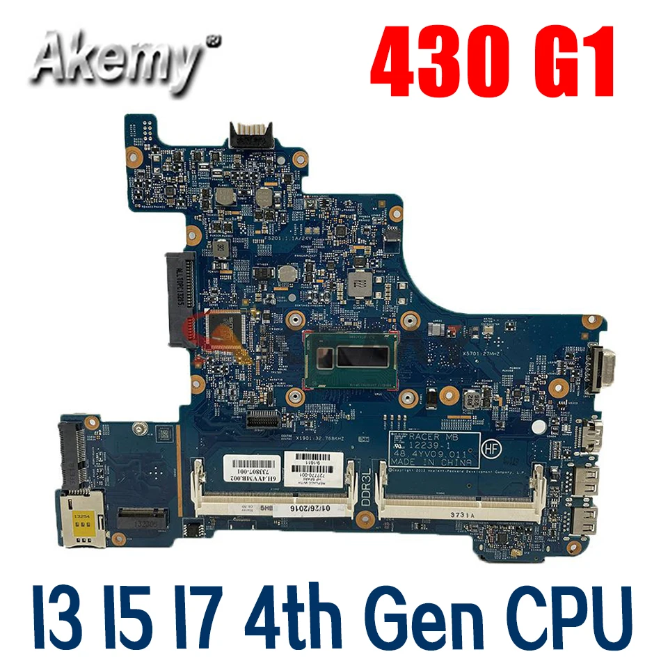 

430 G1 12239-1 Motherboard with I3 I5 I7 4th Gen CPU For HP Probook 430 G1 Laptop Motherboard Mainboard tested full 100%