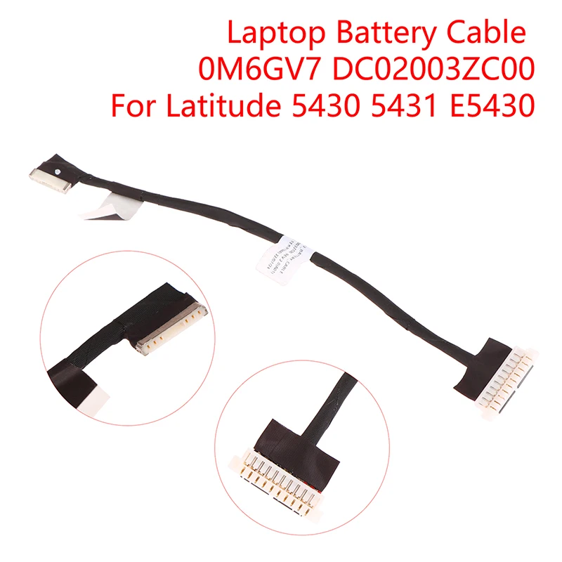 

1Pc Laptop Battery Flex Cable Connector Line For Dell Latitude 5430 5431 E5430 0M6GV7 DC02003ZC00 PC Laptop Accessories