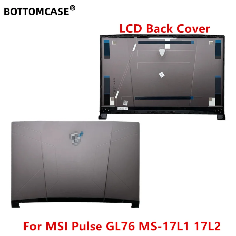 

Задняя крышка для ноутбука MSI Pulse GL76, 17,3 дюйма, 95% дюйма