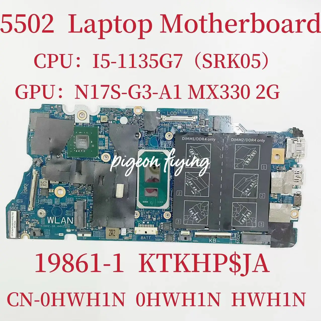 

CN-0MTYV1 0MTYV1 MTYV1 Mainboard 19861-1 For Dell Inspiron 15 5502 Laptop Motherboard SRK02 i7-1165G7 CPU MX330 2G GPU Test OK