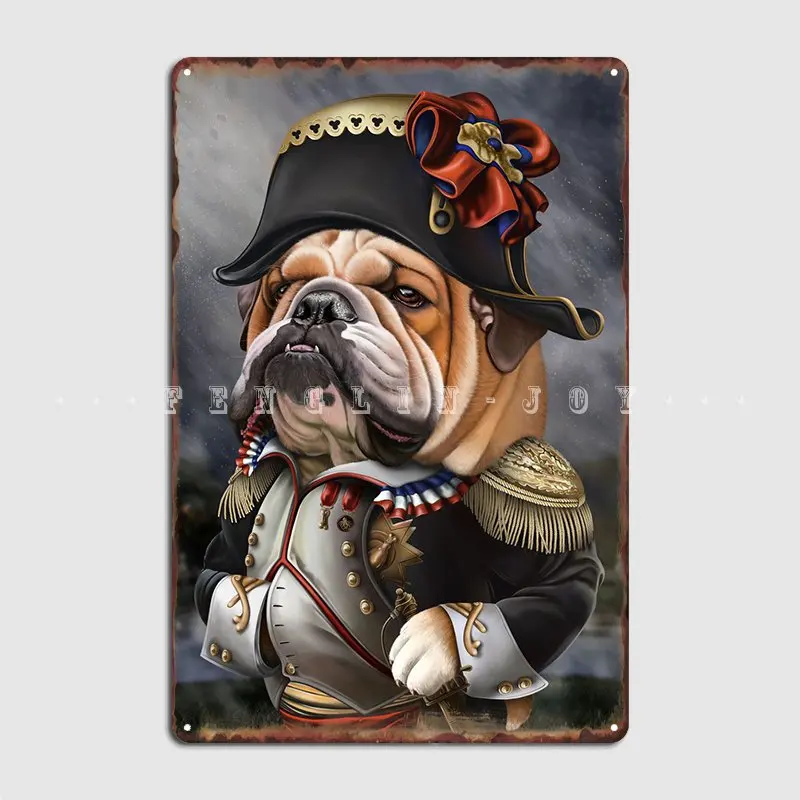 

Emperor Bulldog Napoleon Metal Plaque Poster Garage Club Wall Decor Cinema Living Room Funny Tin Sign Poster