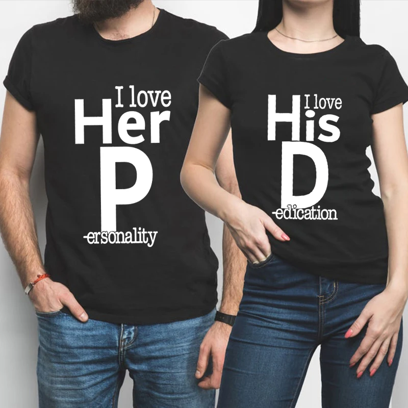 

I Love His D-I Love Her P Graphic T Shirts Love His Dedication Love Her Personality Funny Couples Shirt Gift for Couple Tops