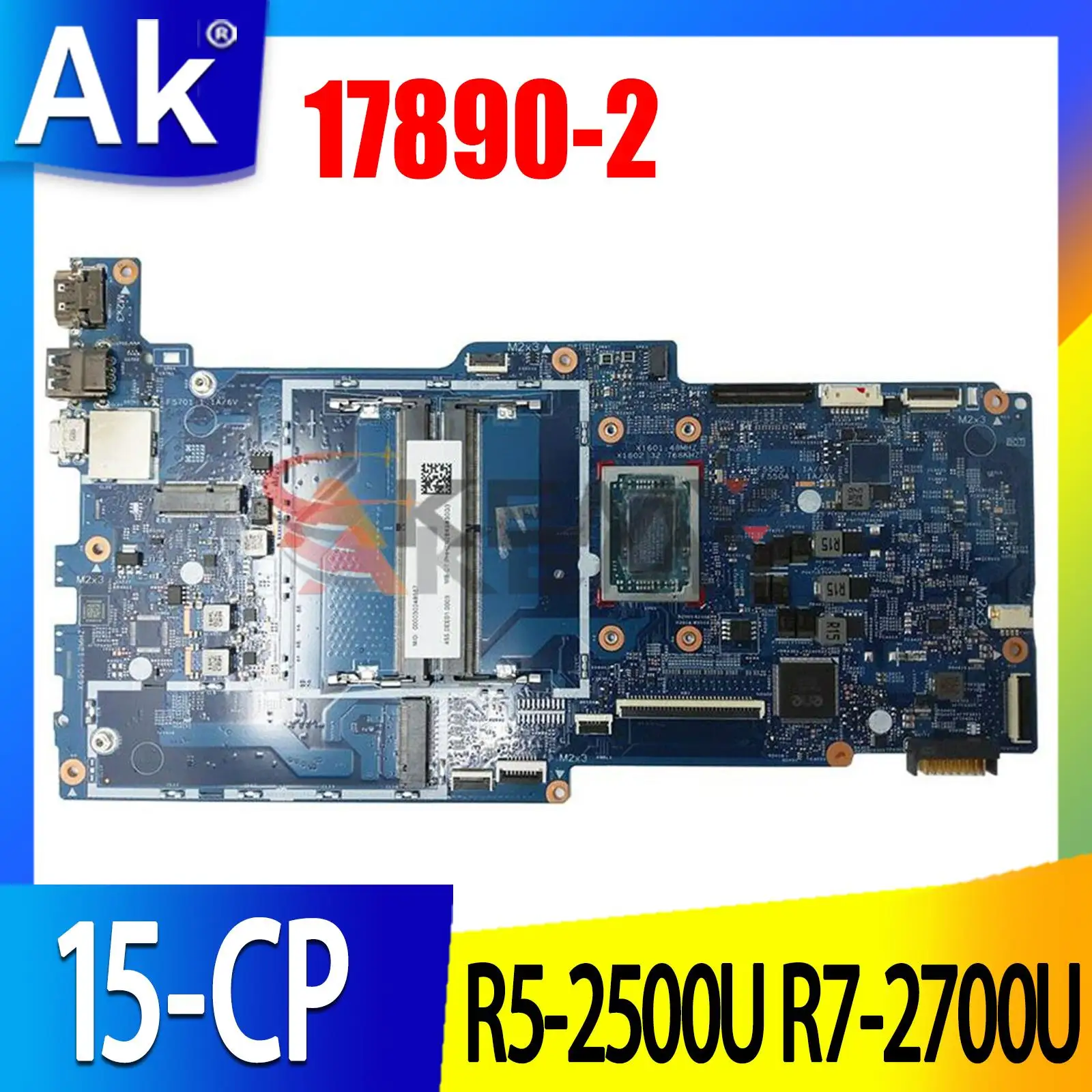

Motherboard with R3-2300U R5-2500U R7-2700U AMD CPU UMA For HP ENVY X360 15-CP 15Z-CP Laptop Motherboard Mainboard 17890-2