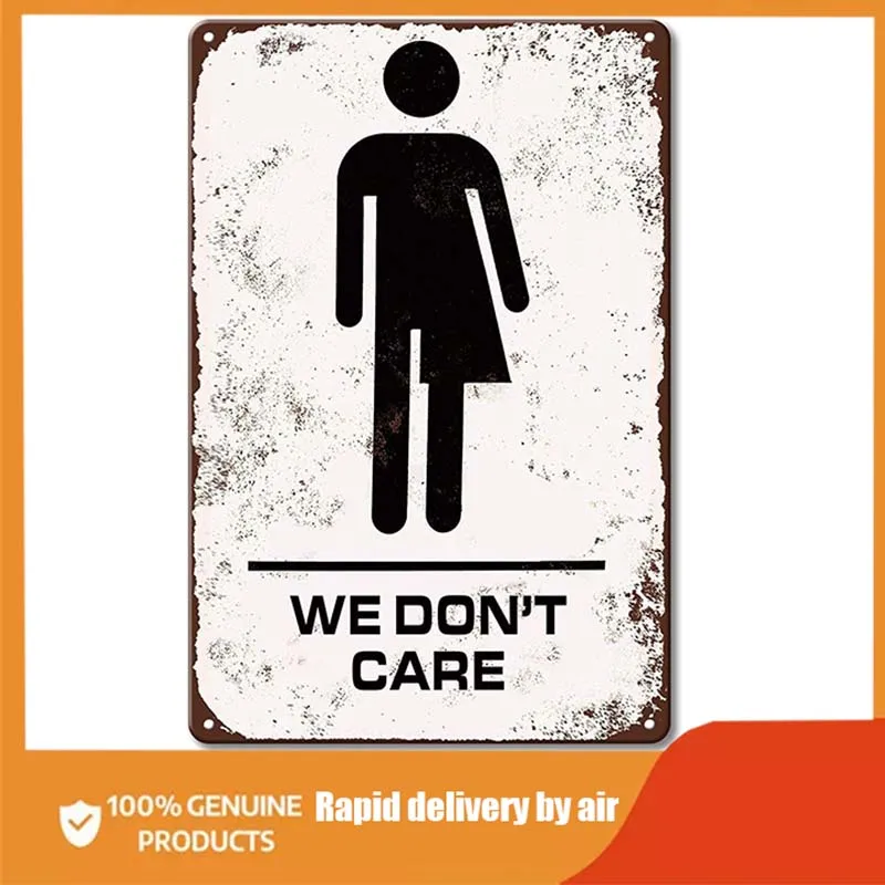 

Metal Signs,We Do'nt Care Iron Painting Metal Wall Art , Easy to Mount Tin Signs for Home Decor wall decor metal