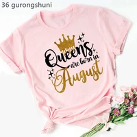 summer fashion women%e2%80%99s t shirt golden crown queen are born in january to december graphic print tshirt femme birthday gift tops