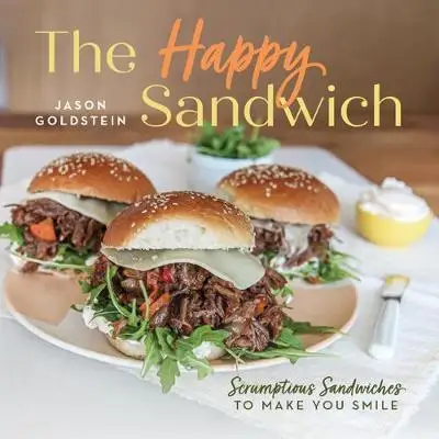 

Счастливый сэндвич: скромные сэндвичи, которые сделают вас улыбкой