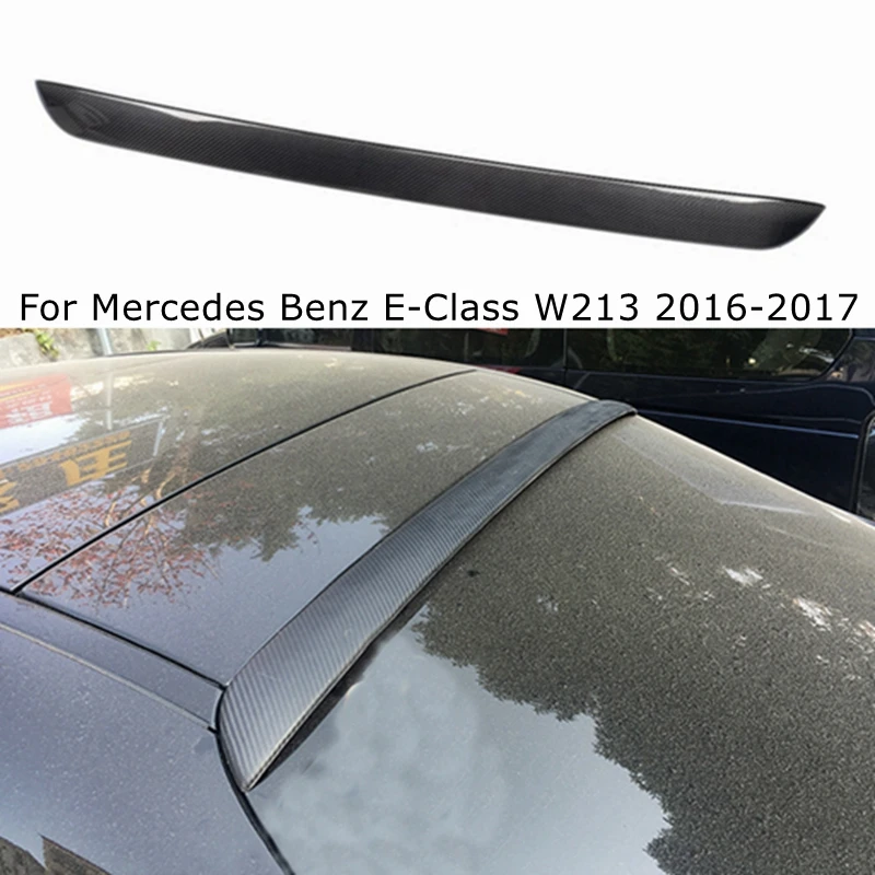 

Carbon Fiber Rear Roof Spoiler Wing for Mercedes Benz E-Class W213 E250 E300 E350 E400 E550 E63 AMG Sedan 4-door 2016 2017