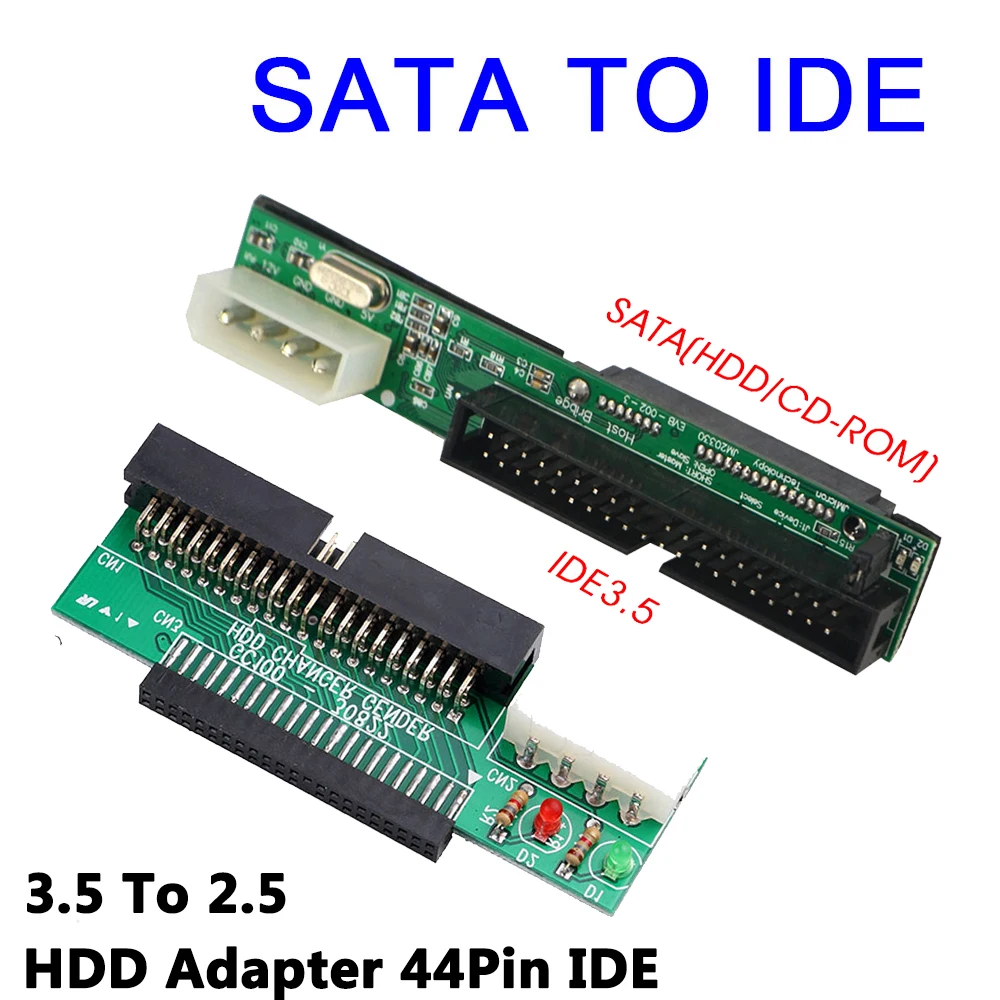 

Sata to IDE Converter Adapter 2.5 Sata Female to 3.5 inch IDE Male 40 pin port 1.5Gbs Universal Support ATA 133 100 HDD CD DVD