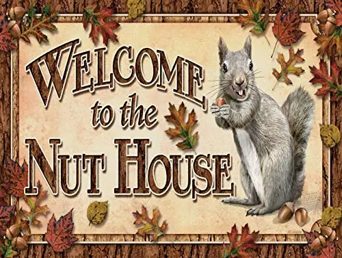 

Welcome to The Nut House Metal Tin Sign Retor Wall Decor Tin Sign 8x12 Inch