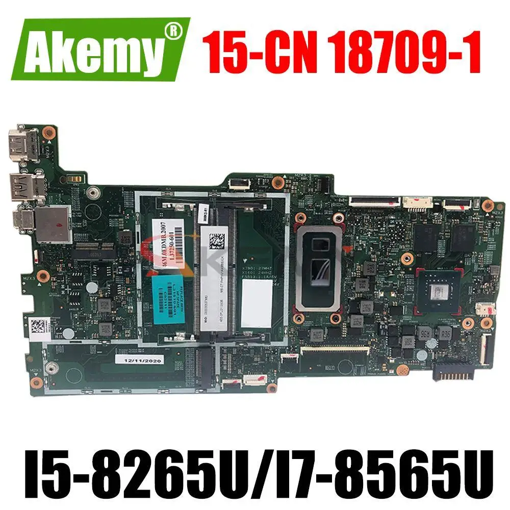 

18709-1 Motherbaord For HP ENVY X360 15-CN 15M-CN 15T-CN Laptop motherboard Mainboard with i5-8265U I7-8565U MX150 4GB
