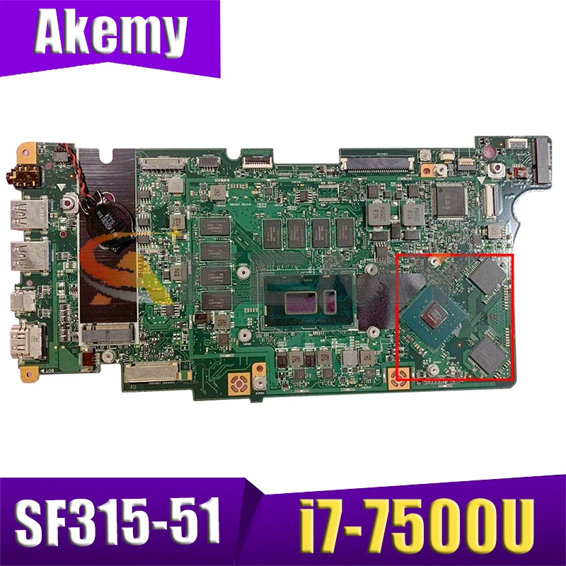 

AKEMY BE5EA NB.GQ611.00B NBGQ61100B for Acer Swift 3 SF315-51 SF315-51G Laptop Motherboard SR341 i7-7500U 8G GeForce MX150