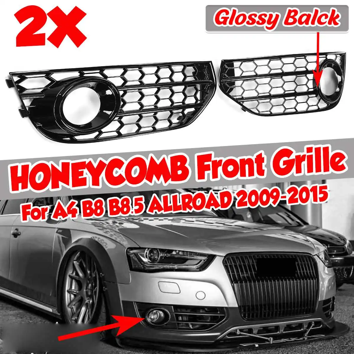 

2x Car Front Fog Light Grille Grill Fog Lamp Grill Cover Trim HONEYCOMB HEX For Audi A4 B8 B8.5 ALLROAD 2009-2015 8K0807681J01C
