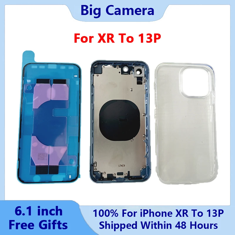 Задний корпус для XR To 13 Pro Shell с бесплатными подарками задний аккумулятора +