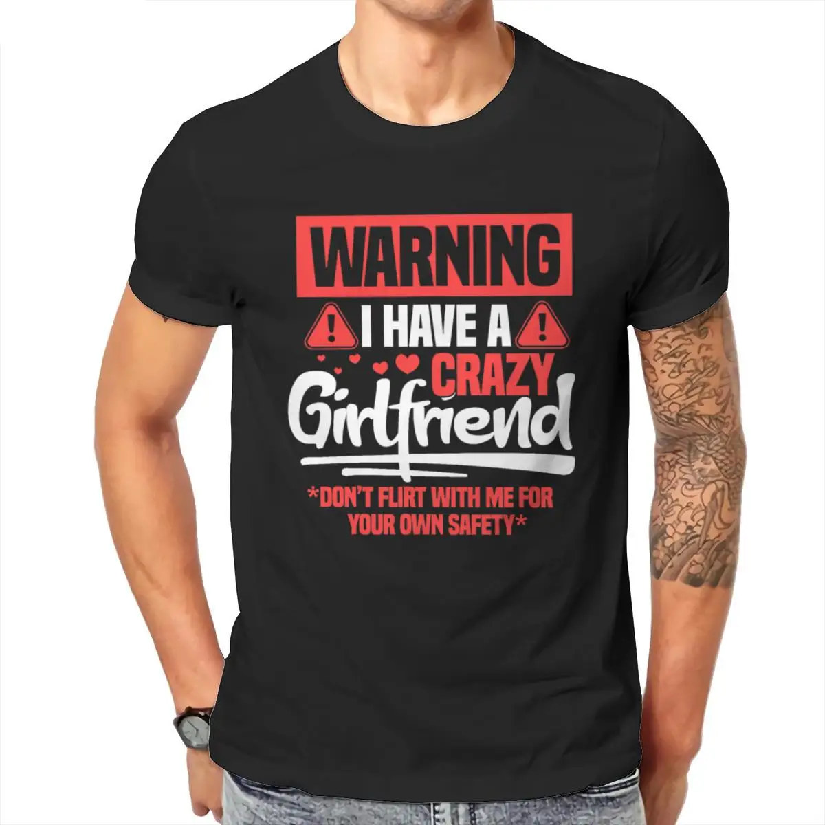 

Wholesale Warning I Have A Crazy Girlfriend Funny Boyfriend Unisex Cotton T-Shirt Essentials Black Gift Summer Clothing 103265