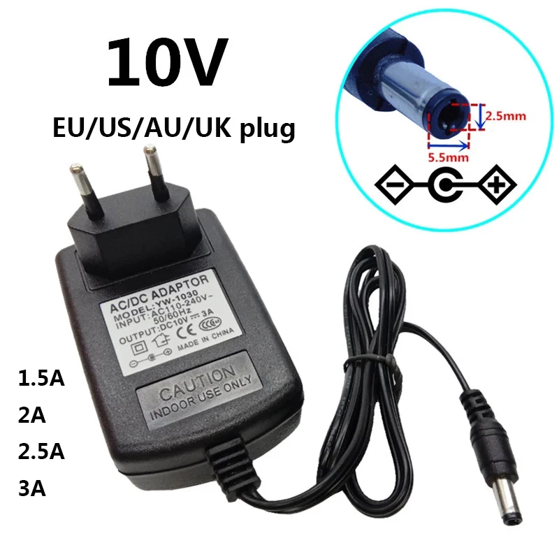 

10V 1.5A 2A 2.5A 3A AC to DC Power Adapter Supply 100-240V Converter 10 V Volt 3000mA EU US UK AU Plug 5.5x2.5mm Adaptador