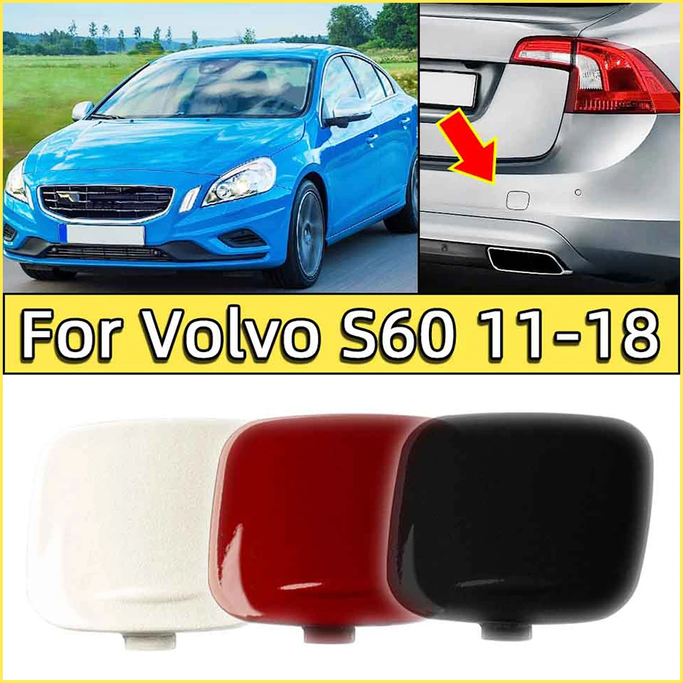 

Auto Part Rear Bumper Tow Hook Eye Cover Cap For VOLVO S60 2011-2018 39802591 30795029 Towing Hauling Trailer Lid Garnish Trim