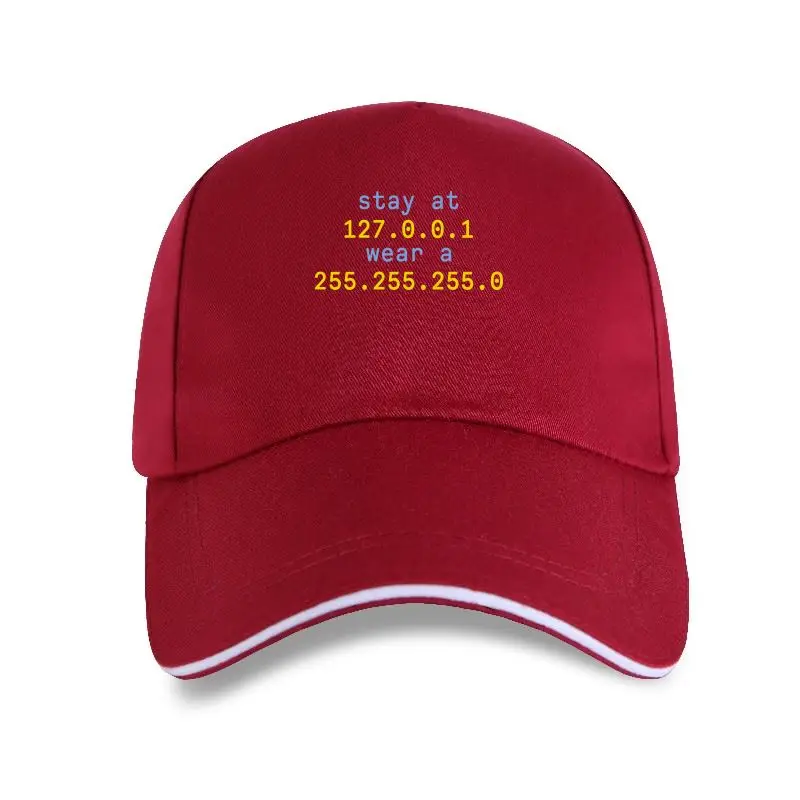 

Unisex 2020 Stay At 127.0.0.1 Wear A 255.255.255.0 New Summer Men's 100% cotton women soft Baseball cap Gift