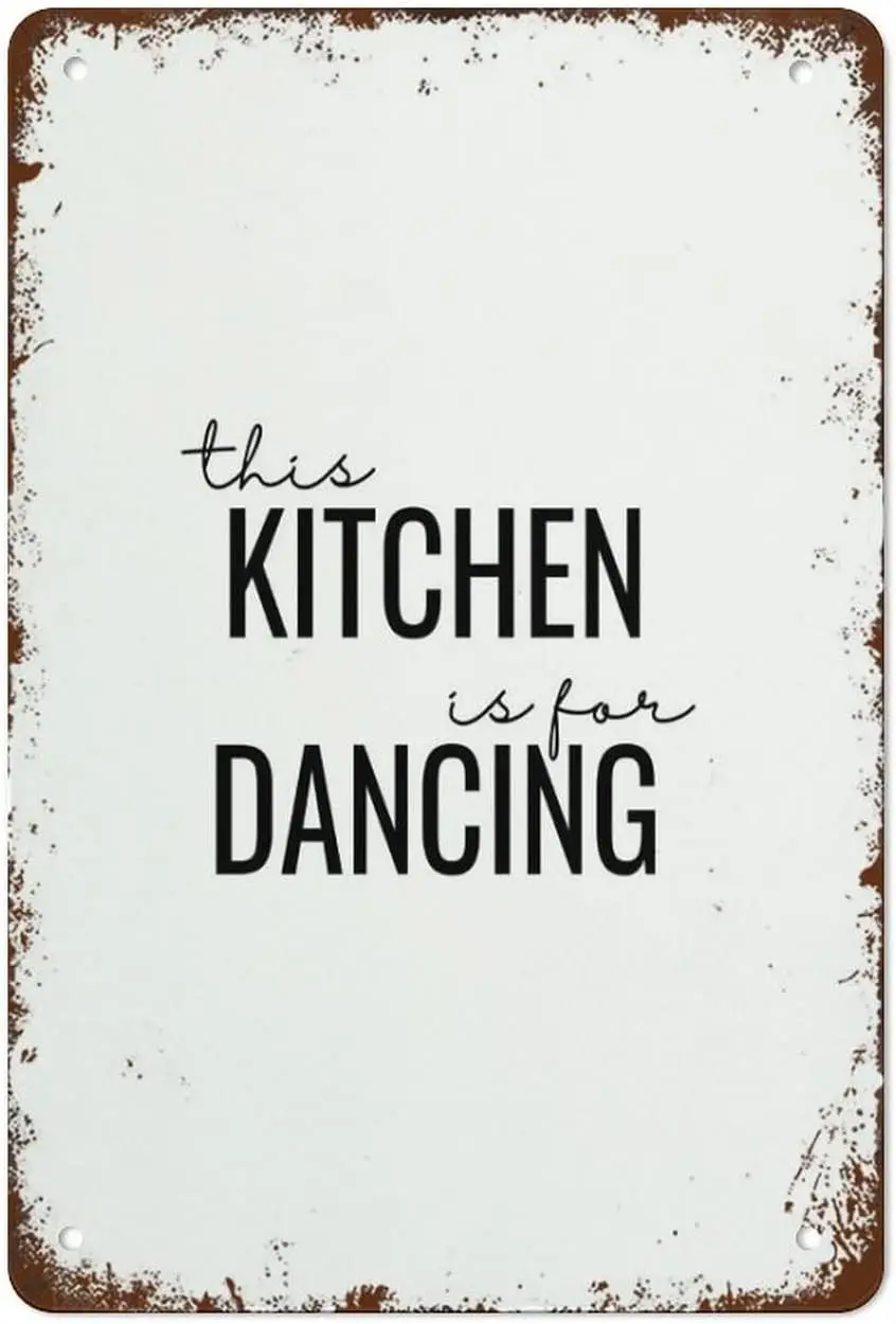 

Funny Vintage Tin Metal Sign This Kitchen was for Dancing Print Dancing in The Kitchen Art Kitchen Wall Art Housewarming