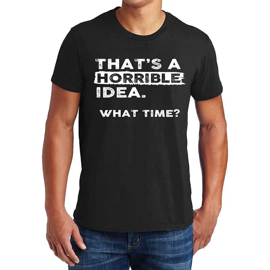 Ужасная идея забавная Мужская футболка со смешным саркастическим питьевым
