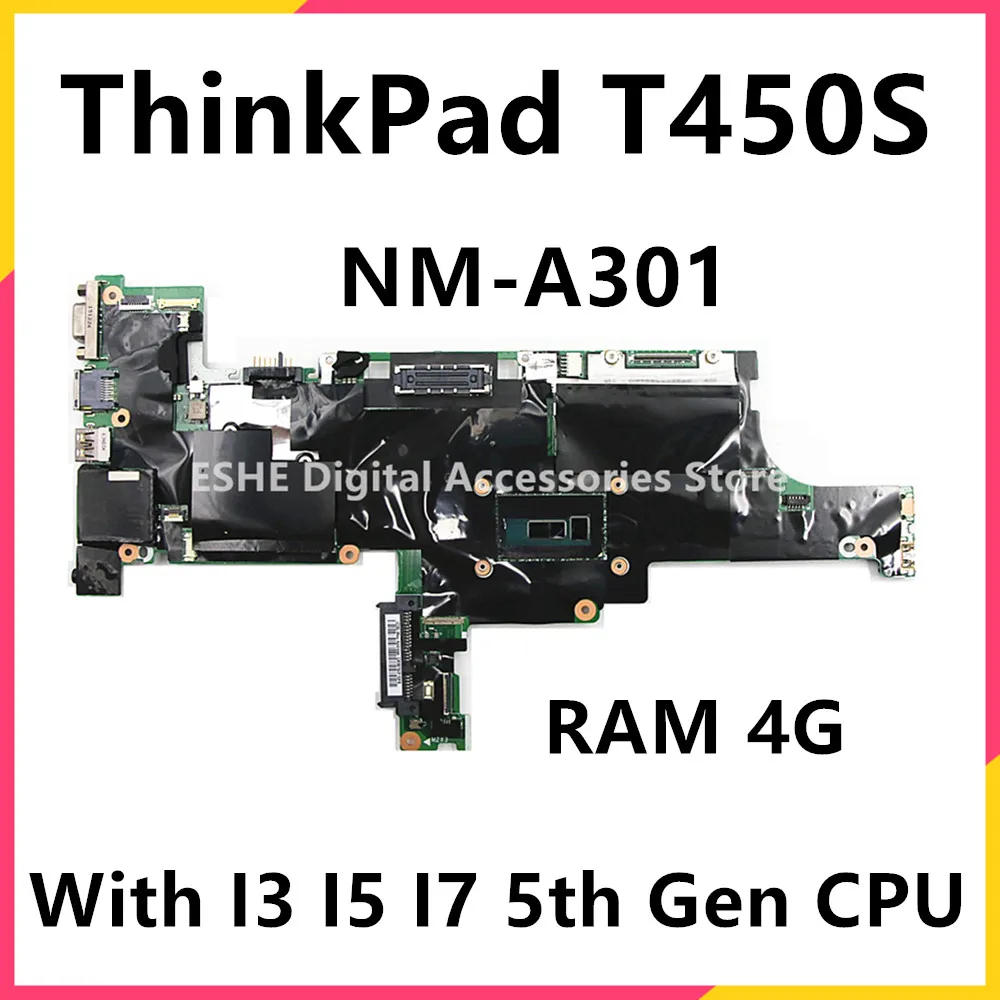 

NM-A301 материнская плата для ноутбука Lenovo ThinkPad T450S, материнская плата с процессором I3, I5, I7 5-го поколения, ОЗУ 4 Гб, 00HT7480, 00HT736, 00HT748