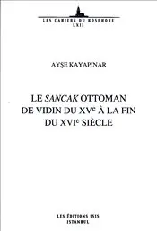 

Le Starboard Ottoman De Vidin Du XV A La Fin Du XVI Siecle english books world history civilizations states
