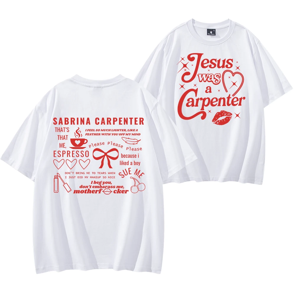 Jesus Was A Carpenter Sabrina Short Sleeve T-shirt Men/Women Fans Gift Tee Vintage Casual Shirts