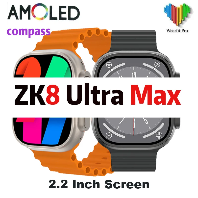 

ZK8 PRO MAX Ultra Smart Watch Men 2023 Upgrade Smartwatch Compass 2.2inch NFC Bluetooth Call Siri Body Temperature SF32LB551
