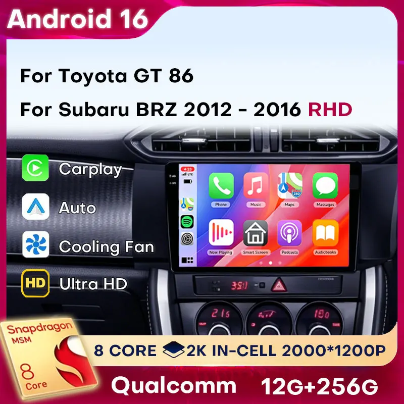 Фото Автомагнитола Android 16 Carplay для Toyota GT 86 и Subaru BRZ 2012-2016 (правый руль), DSP аудио, 5G Wi-Fi, 4G LTE, Bluetooth, 2DIN, GPS, авто №1