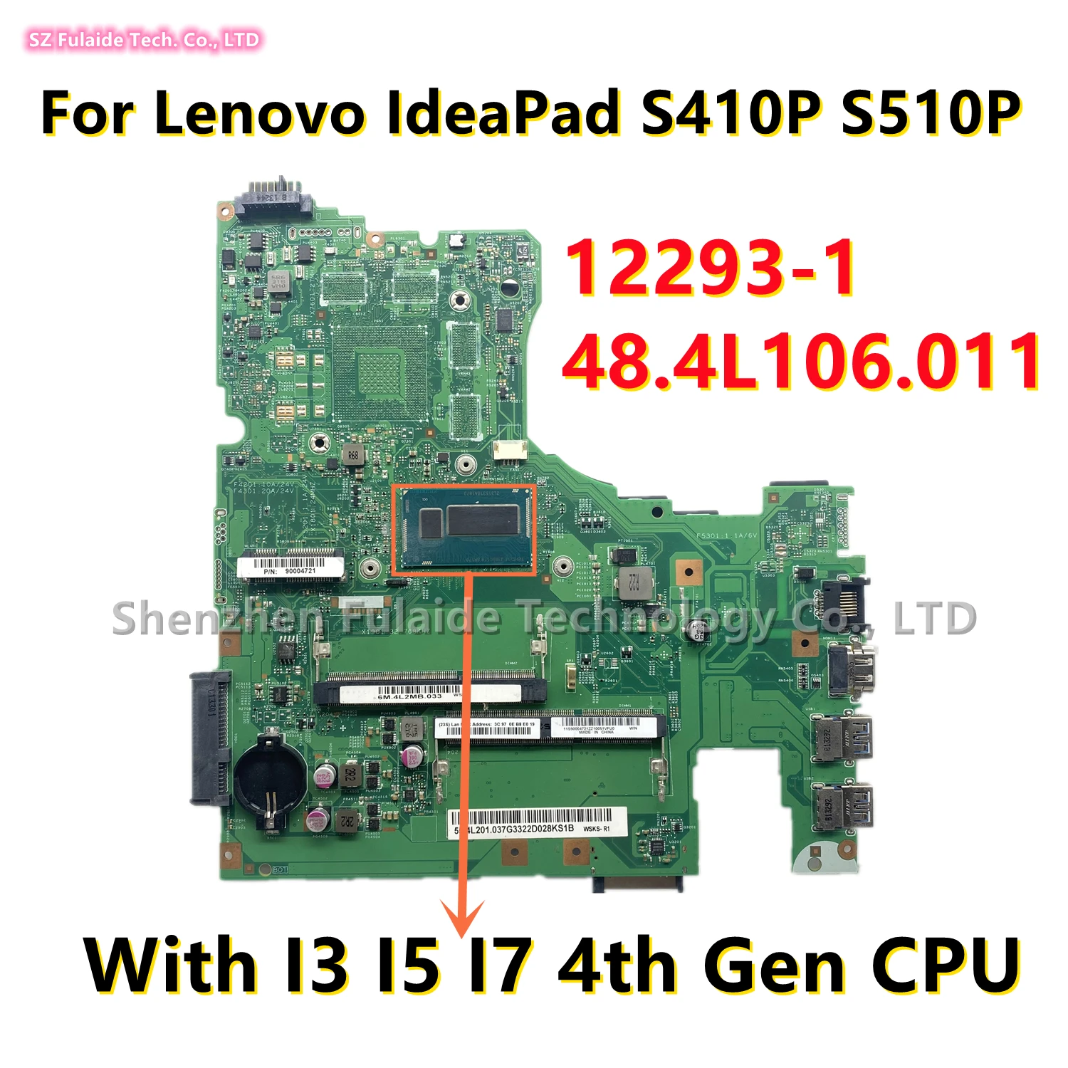 Материнская плата для ноутбука Lenovo IdeaPad S410P S510P с процессором I3 I5 I7 4-го поколения DDR3 12293 90004160, протестирована, 100%-1, 48. 48.4L106.011