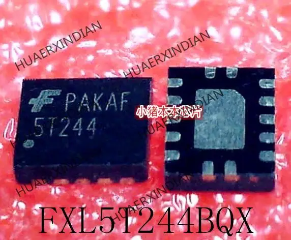 

1 шт. FXL5T244BQX печать: 5T244 QFN14 Новый и оригинальный