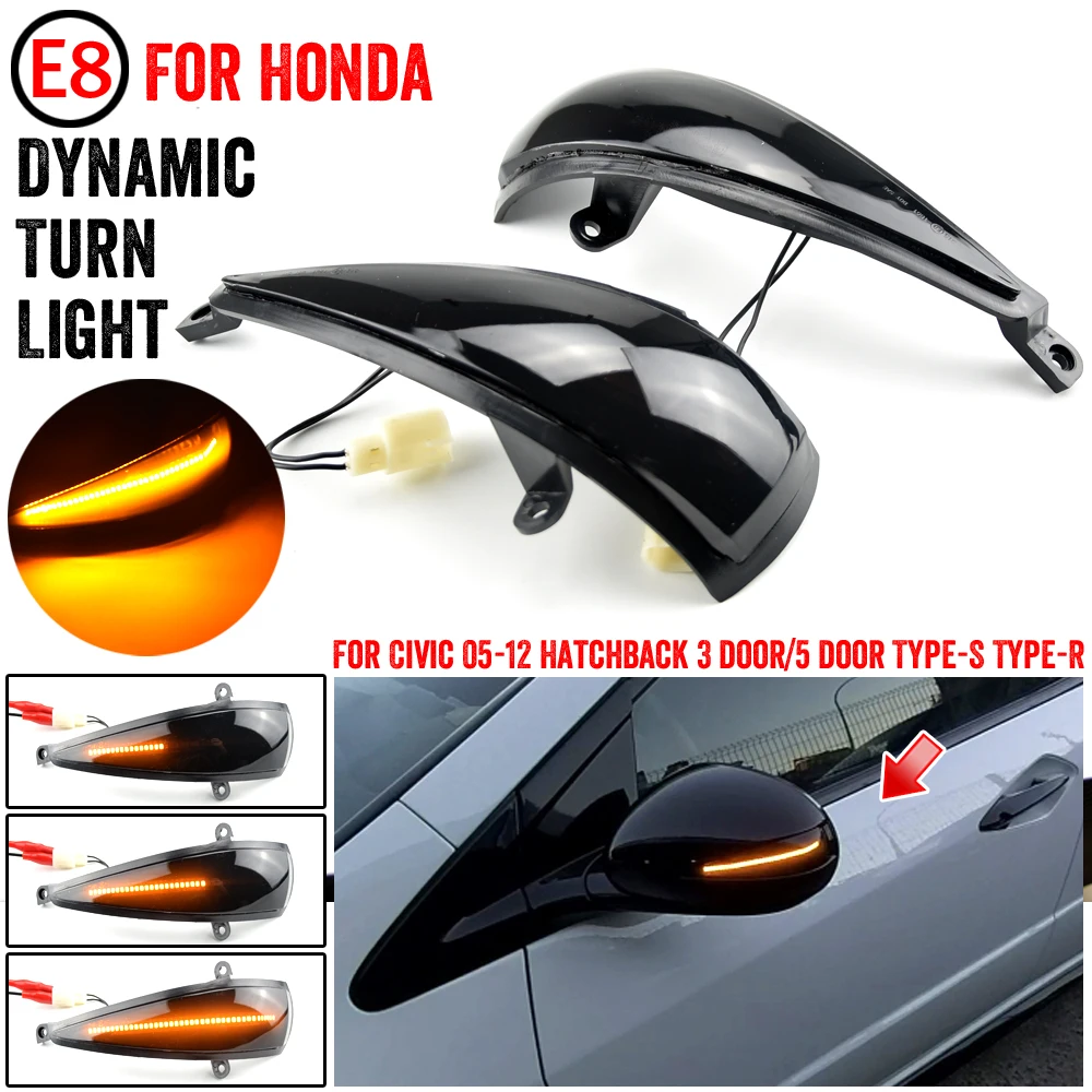 

For Honda Civic 8th Hatchback MK8 Type-S Type-R FN FK 1 2 3 2Pcs Dynamic Blinker Side Wing Mirrors Turn Signal Light Indicator