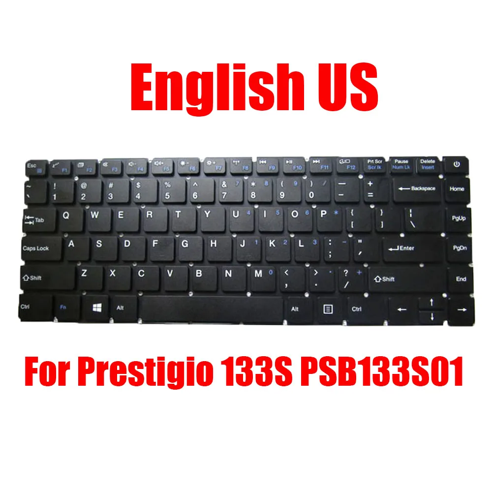 

English US Keyboard For Prestigio For Smartbook 133S PSB133S01 PSB133S01CFH_DG_CIS PSB133S01CFP_DB_CIS PSB133S01CFP_DG_CIS New