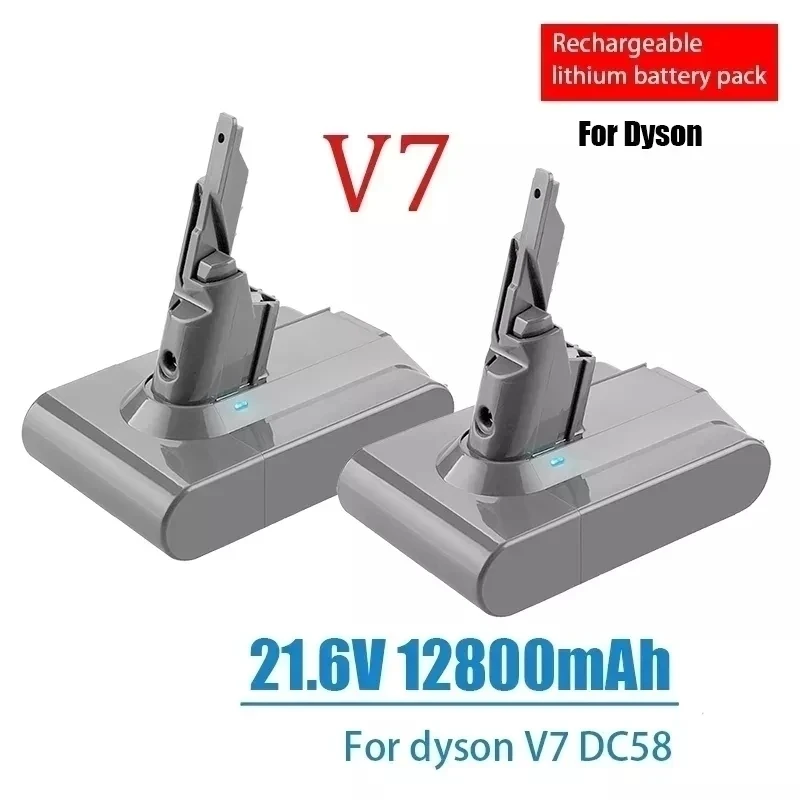 

New Dyson V7 battery 21.6V 12800mAh Li-lon Rechargeable Battery For Dyson V7 Battery Animal Pro Vacuum Cleaner Replacement