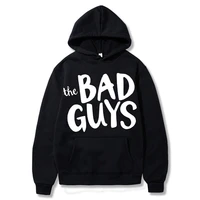 the bad guys letter logo print hoodie man hoodies funny animation streetwear long sleeves men women fashion oversized sweatshirt