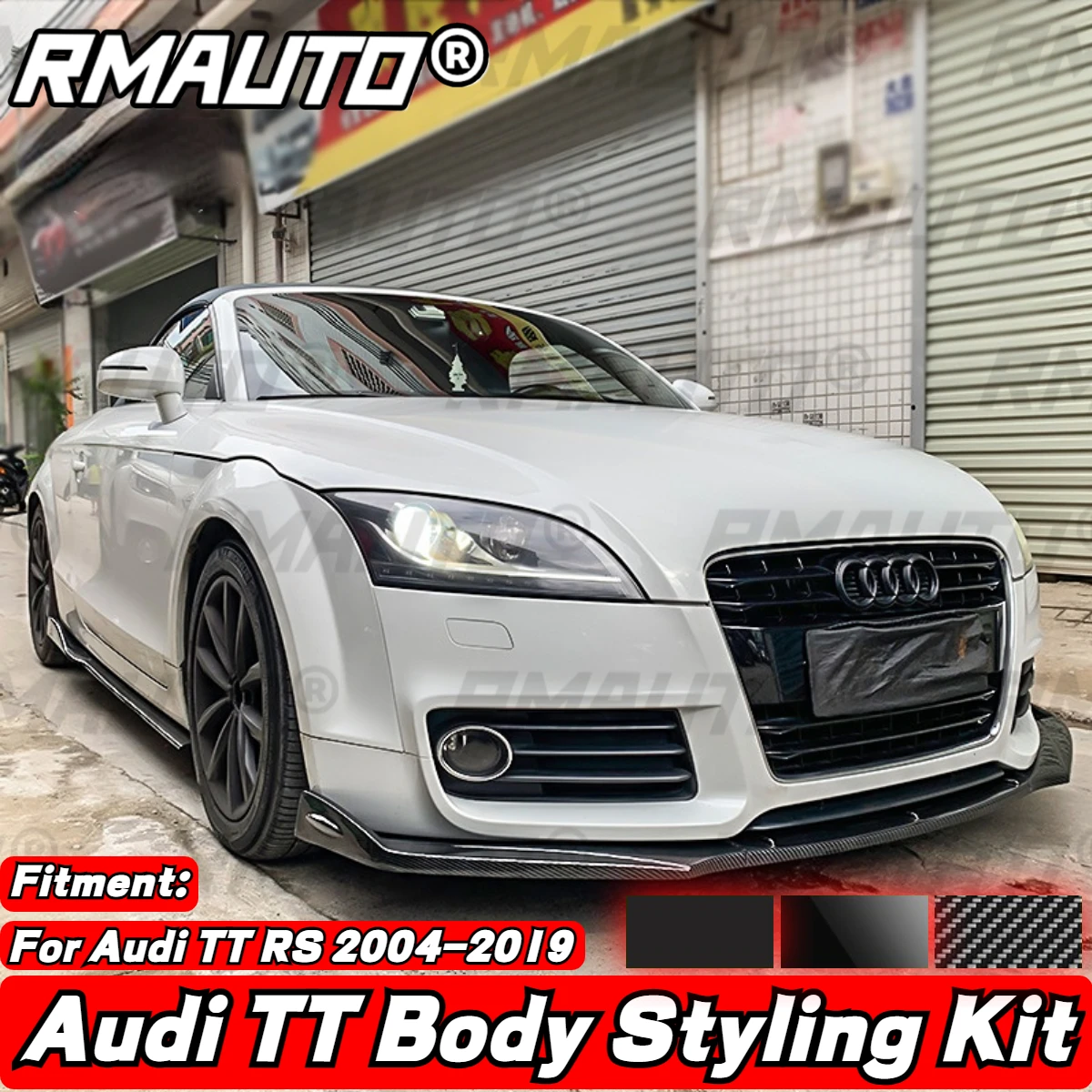

RMAUTO комплекты кузова Audi TT, сплиттер переднего бампера, боковая юбка, защитный диффузор для Audi TT RS 2004-2019, автомобильные аксессуары