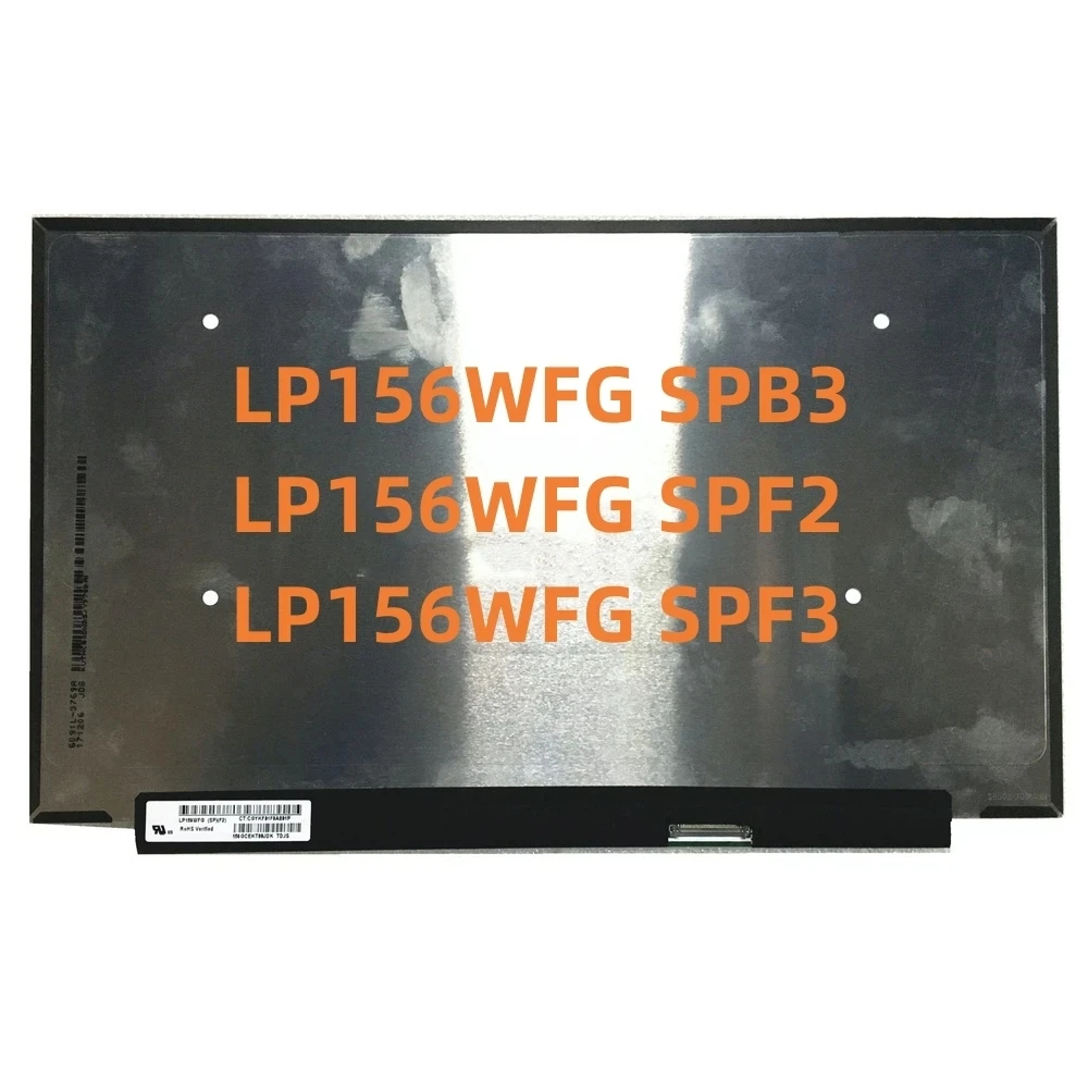 

LP156WFG SPF2 fit LP156WFG SPB3 LP156WFG SPF3 LP156WFG(SP)(F3) LP156WFG-SPF2 72% NTSC 144Hz FHD IPS LCD Display