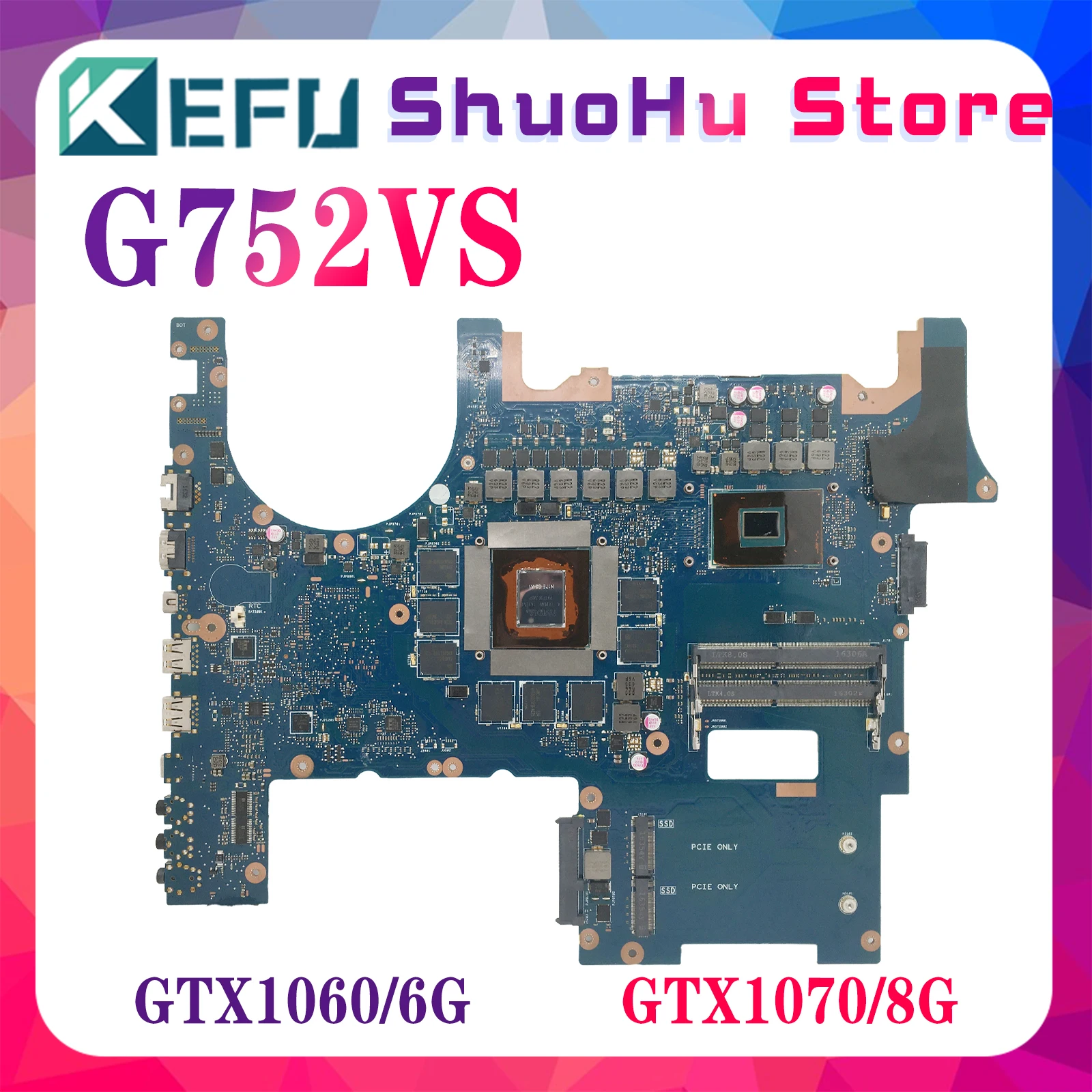 

KEFU Notebook Mainboard For ASUS ROG G752VS G752VM G752VSK Laptop Motherboard I7-7700HQ I7-6820HK GTX1060/6G GTX1070/8G DDR4