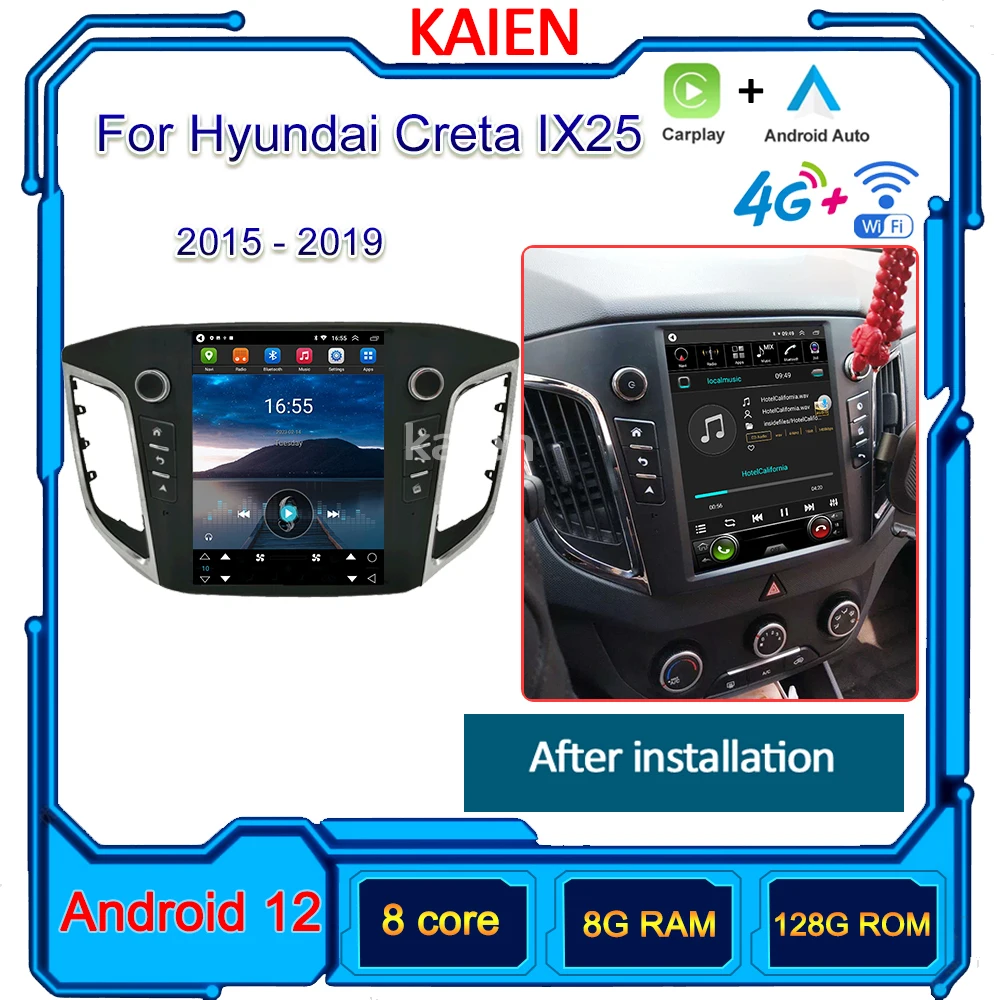 

KAIEN For Hyundai Creta IX25 2015-2019 Car Radio Android 12 Auto Navigation GPS Stereo Video Player DVD Multimedia DSP 4G WIFI