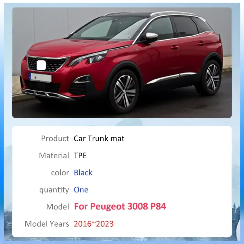 Для Peugeot 3008 P84 2016 ~ 2023 TPE материал коврик в багажник задний грузовой вкладыш