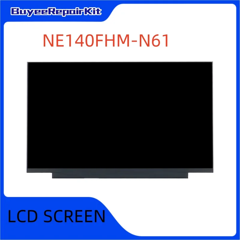 Оригинальная матричная панель для ЖК-экрана 14 0 дюйма NE140FHM-N61 1920(RGB)× 1080 30 контактов