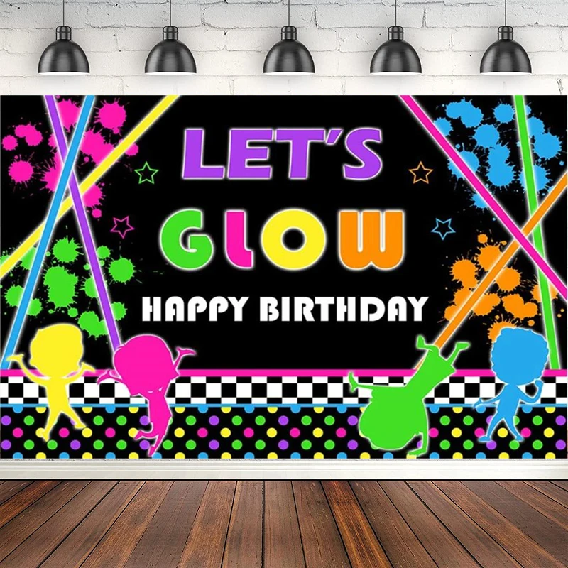 

Let’s Glow Photography Backdrop Glow in The Dark Birthday Party Banner Background Laser Neon Splatter Photo Booth Poster