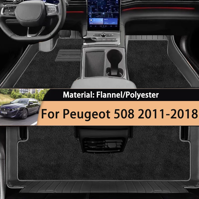 

for Peugeot 508 GT W23 2011~2018 Flannel Car Floor Mats Carpets Footpads Anti-slip Cape Rugs Foot Pads Accessories Car-styling