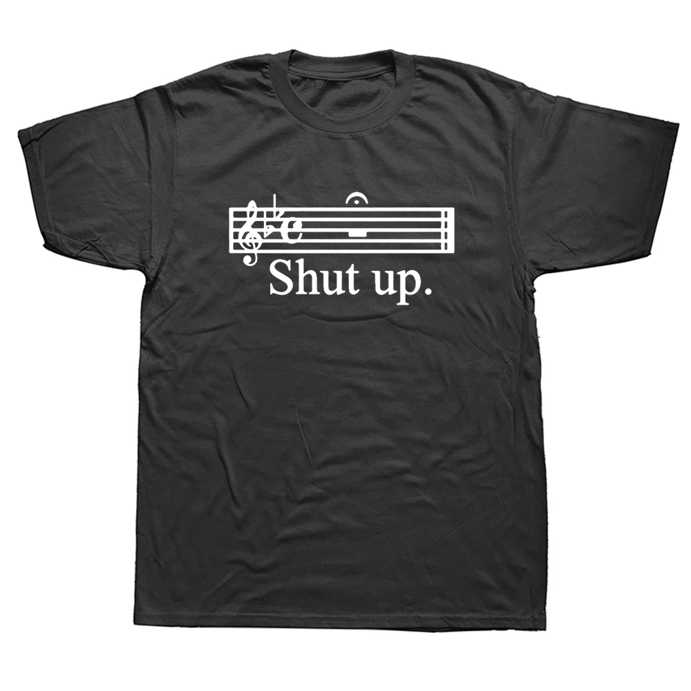 

Music Notes Treble Clef Shut Up T Shirts Graphic Cotton Streetwear Short Sleeve Pop Musical Birthday Gifts T-shirt Men