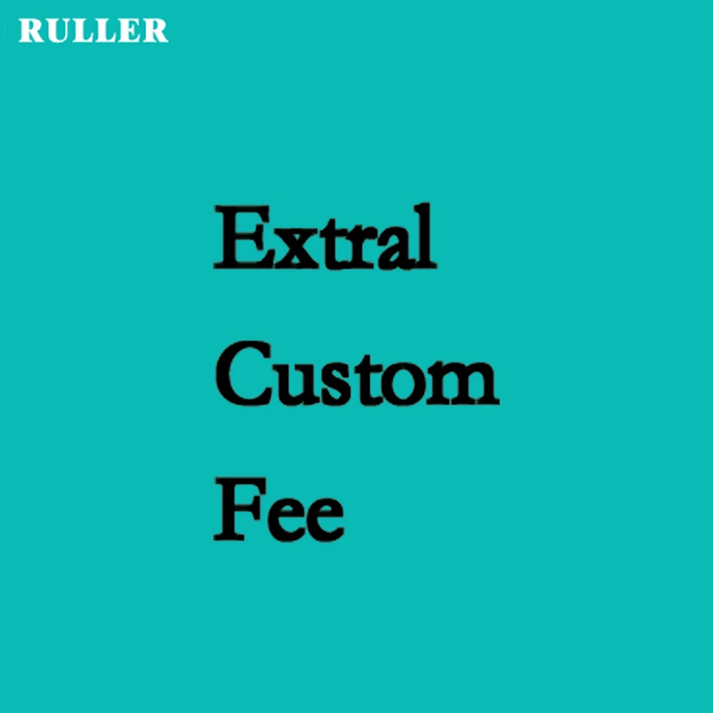 

RULLER This Link is Created for Shipping Cost, Customize Products, and Other Special Requests