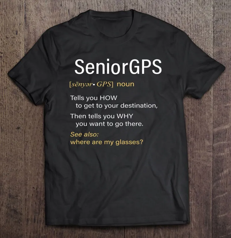 

Забавная Мужская футболка с Gps для пожилых людей на выход на пенсию, Подарочная футболка большого размера, мужские футболки, футболки, мужск...