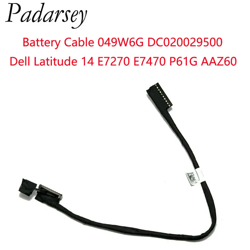 

Pardarsey Replacement Laptop Battery Cable For Dell Latitude 14 E7270 E7470 P61G AAZ60 049W6G DC020029500